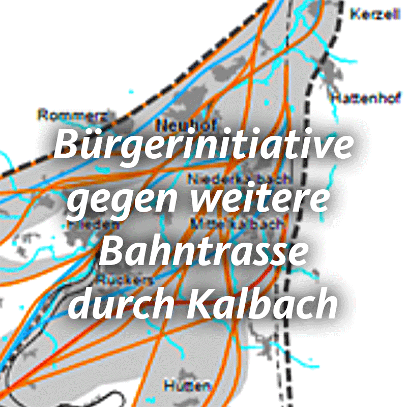 Kalbacher CDU-Parlamentarier gründen Bürgerinitiative (BI) gegen weitere Bahntrasse durch Kalbach